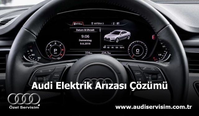 Audi Elektrik Arızası Çözümü