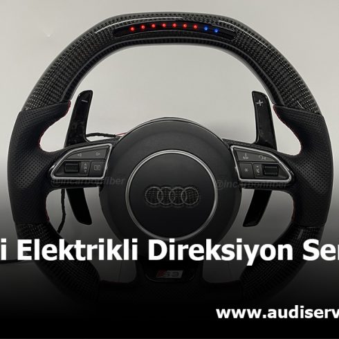 Audi Elektrikli Direksiyon Servisi