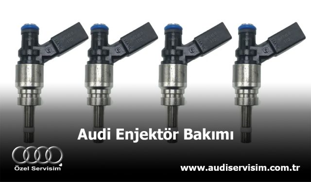 Audi Enjektör Bakımı